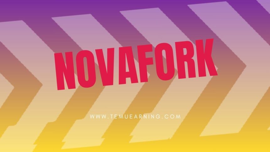 Novafork: Everything You Need to Know (2025 Guide)